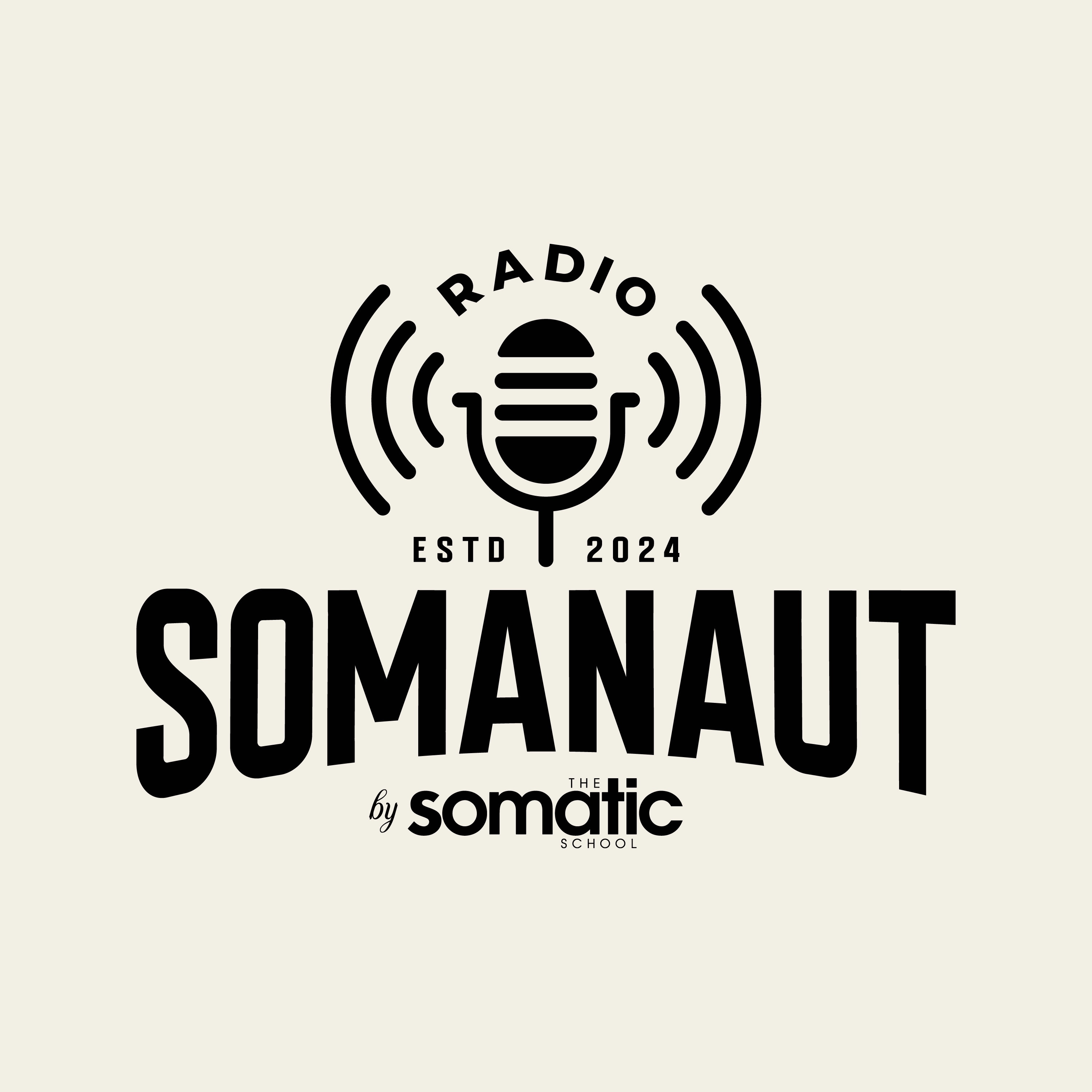 Radio Somanaut by The Somatic School