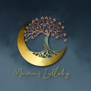 Mamas Lullaby Podcast Episode 001 featuring Michelle Nicolo Prentice and Marcus Hummon