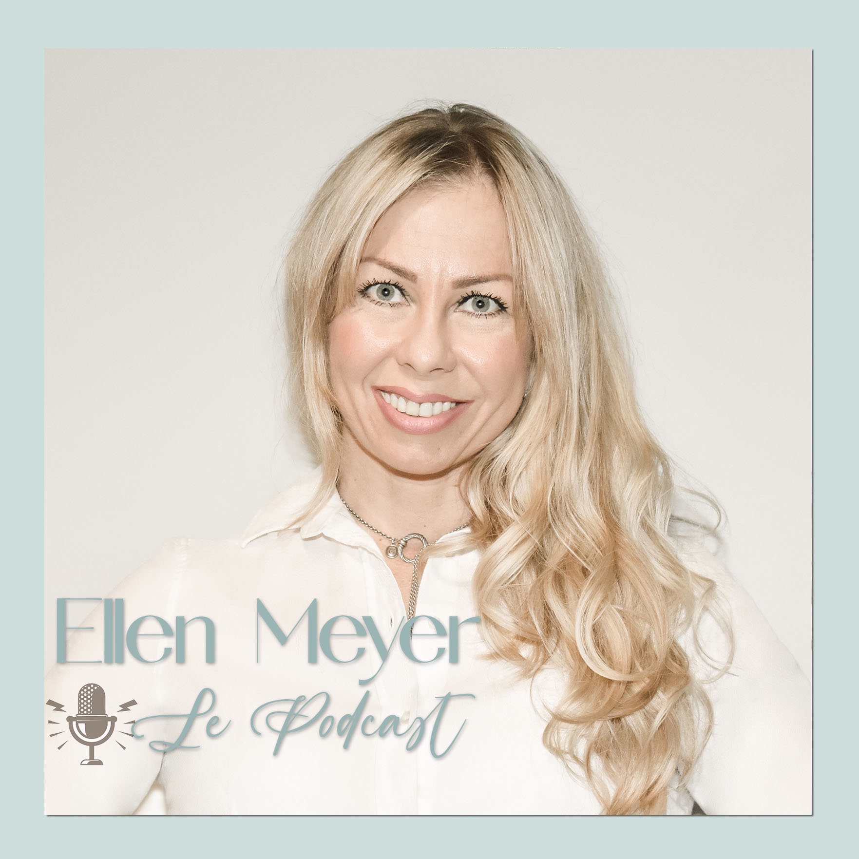 Ellen Meyer - Le Podcast