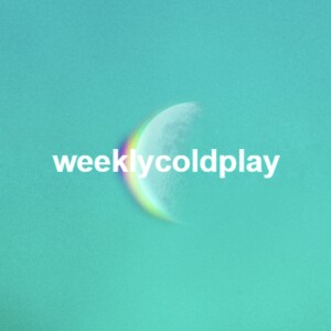 Weekly Coldplay