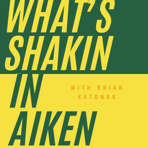 What’s Shakin in Aiken