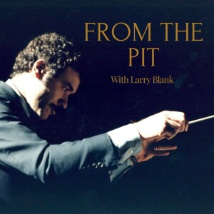 From The Pit #9 Larry Blank and Mentorship w/video