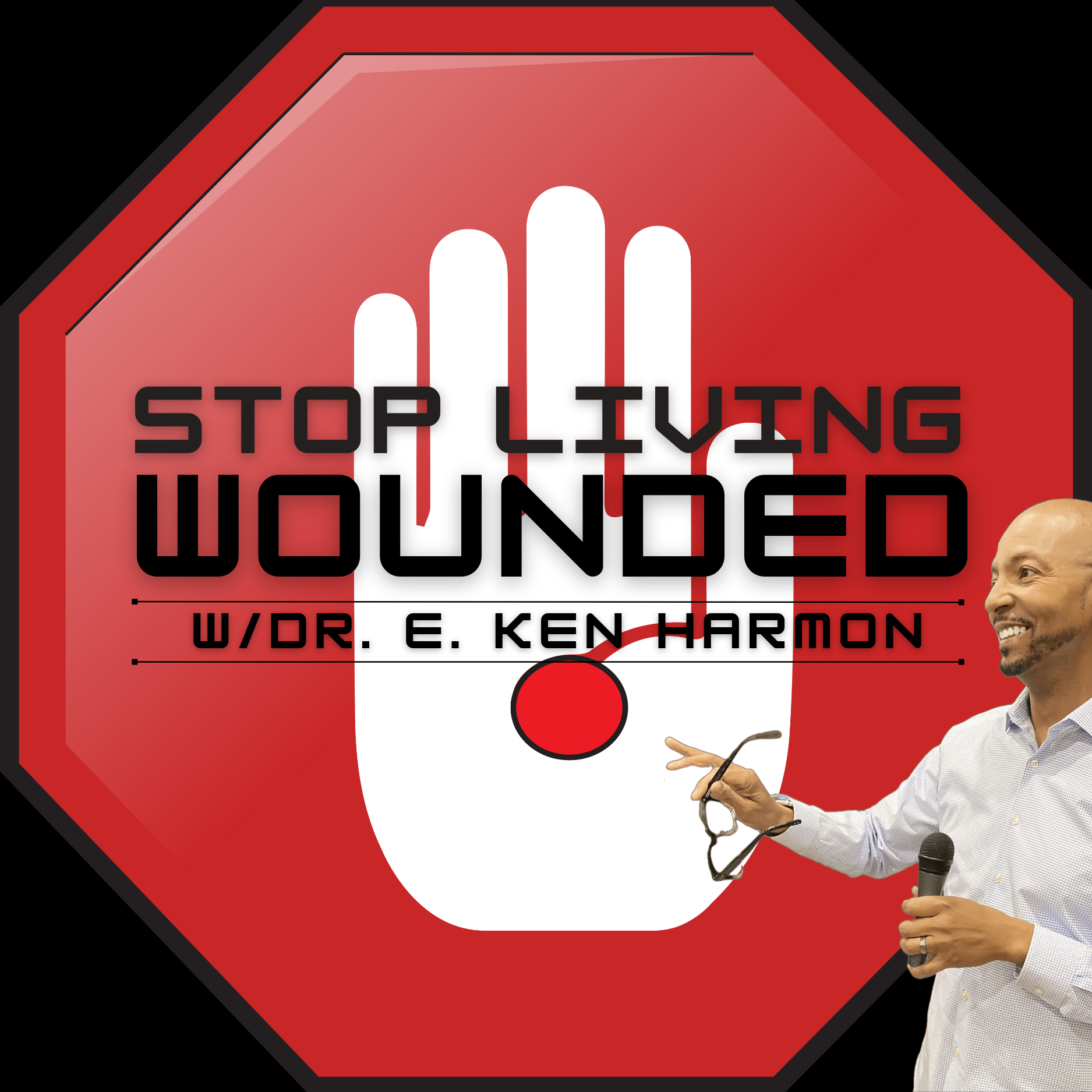 Stop Living Wounded