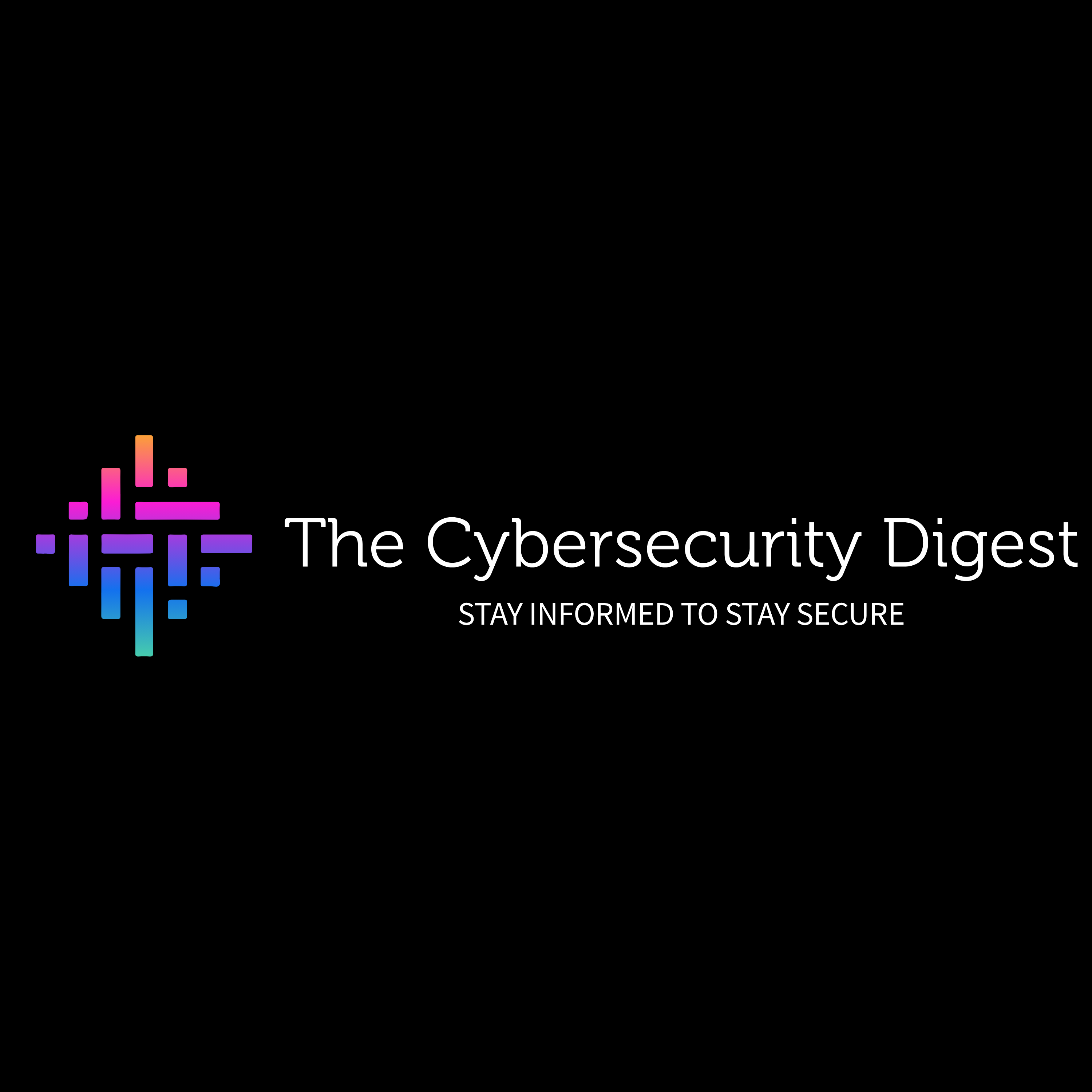 The Cybersecurity Digest