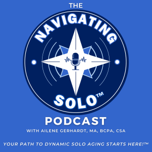 Launching of The Navigating Solo Podcast