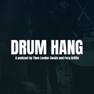 Ep 0 - What is Drum Hang?