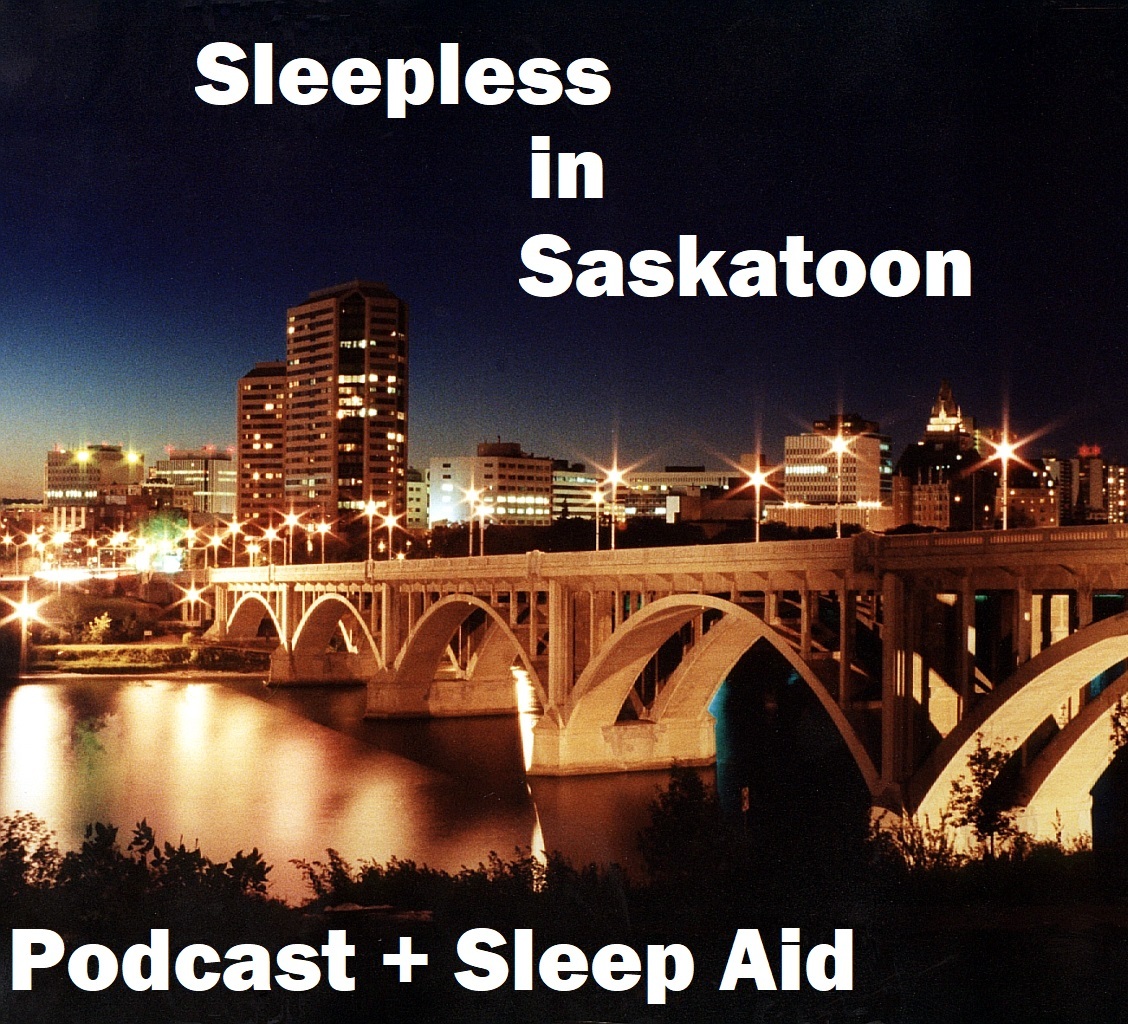 Sleepless in Saskatoon