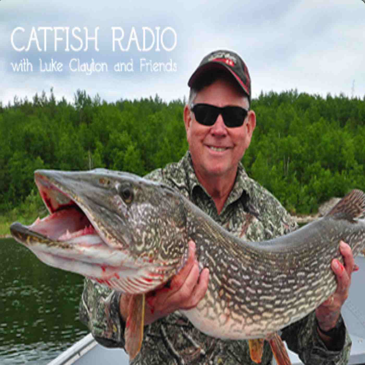 Catfish Radio with Luke Clayton & Friends Podcast