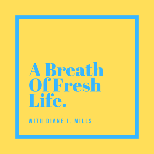 A Breath of Fresh Life