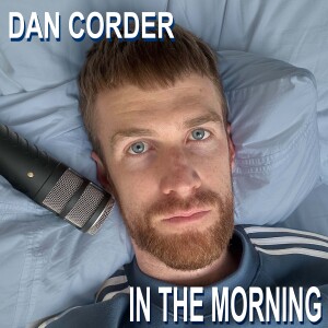 Dan Corder In The Morning