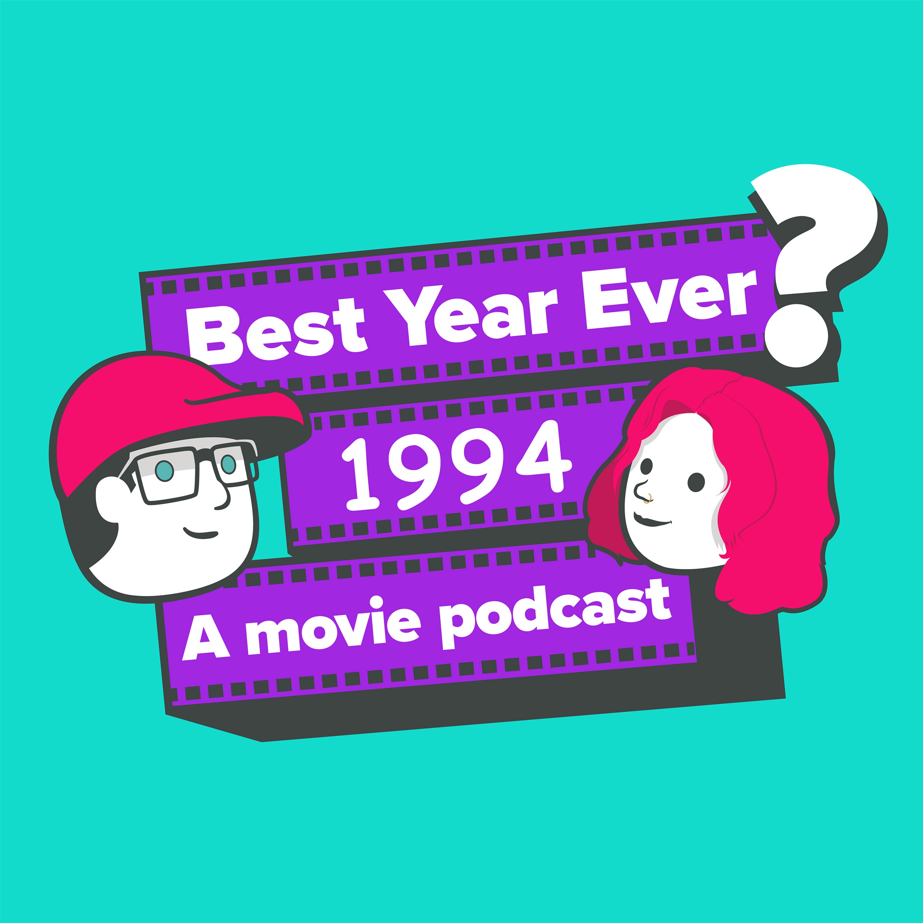 Best Year Ever: A movie podcast