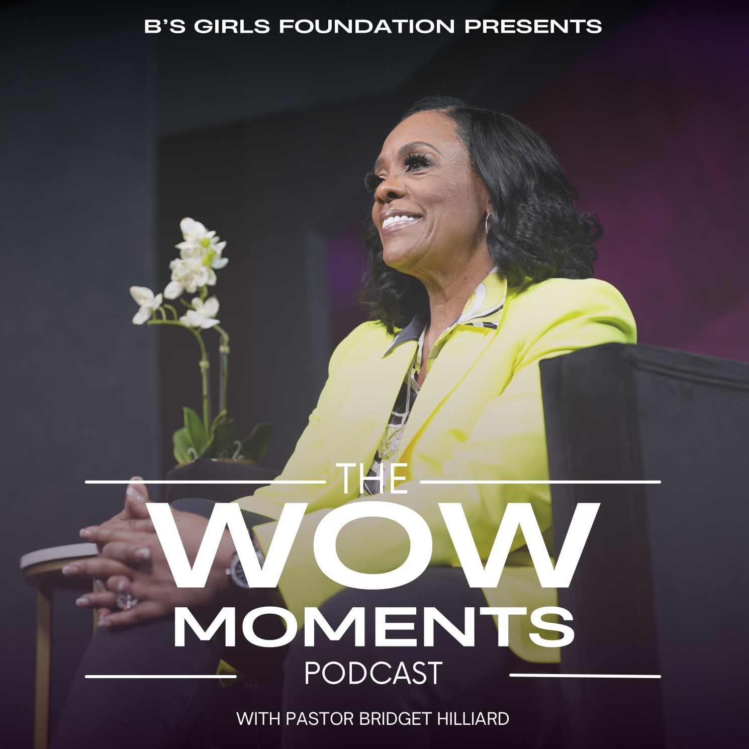 WOW Moments with Pastor Bridget Hilliard