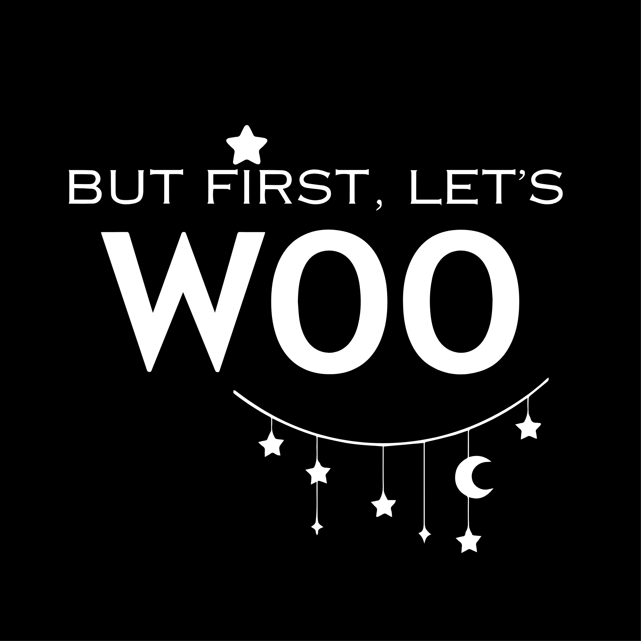 But First, Let’s Woo