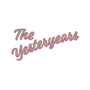 The Yesteryears Podcast