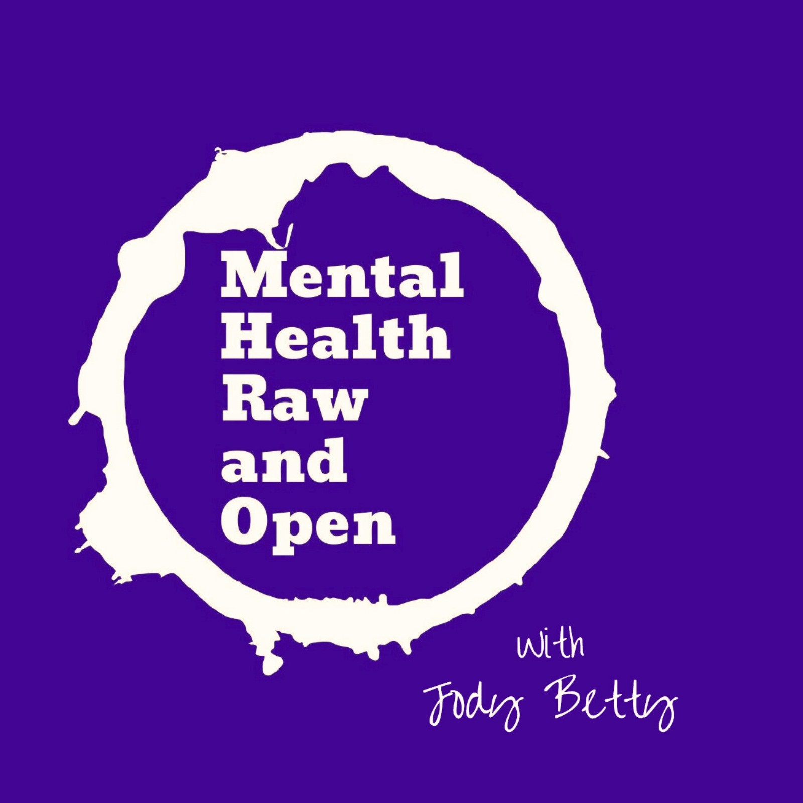 Mental Health Raw and Open