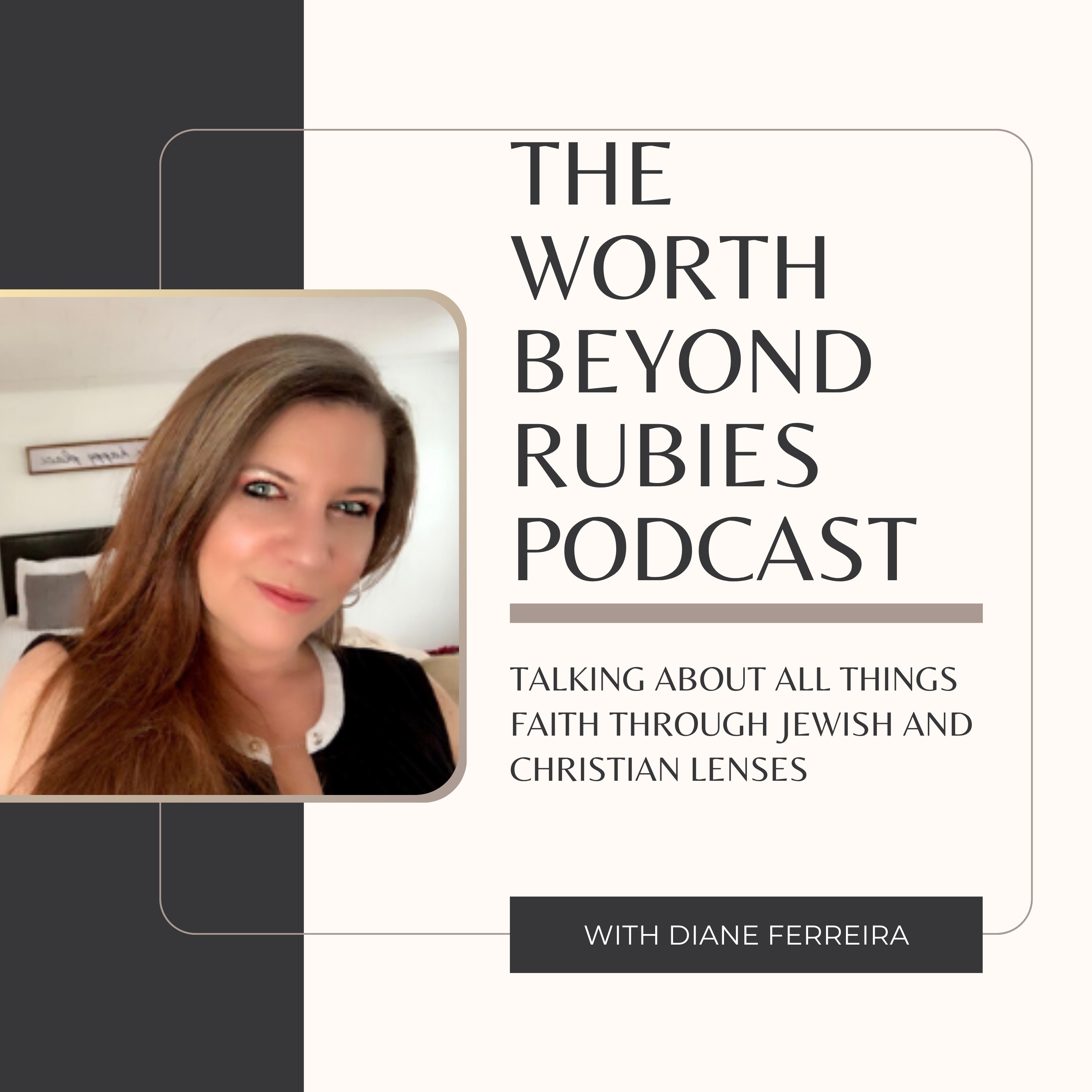 Worth Beyond Rubies Podcast