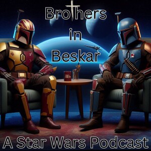 Brothers in Beskar Trailer