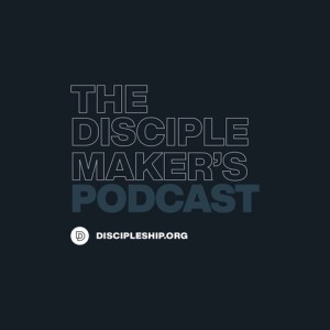 S7 Ep. 72: Prayer and Fasting for Discipling Relationships (feat. Dave Clayton, Sydney Clayton)