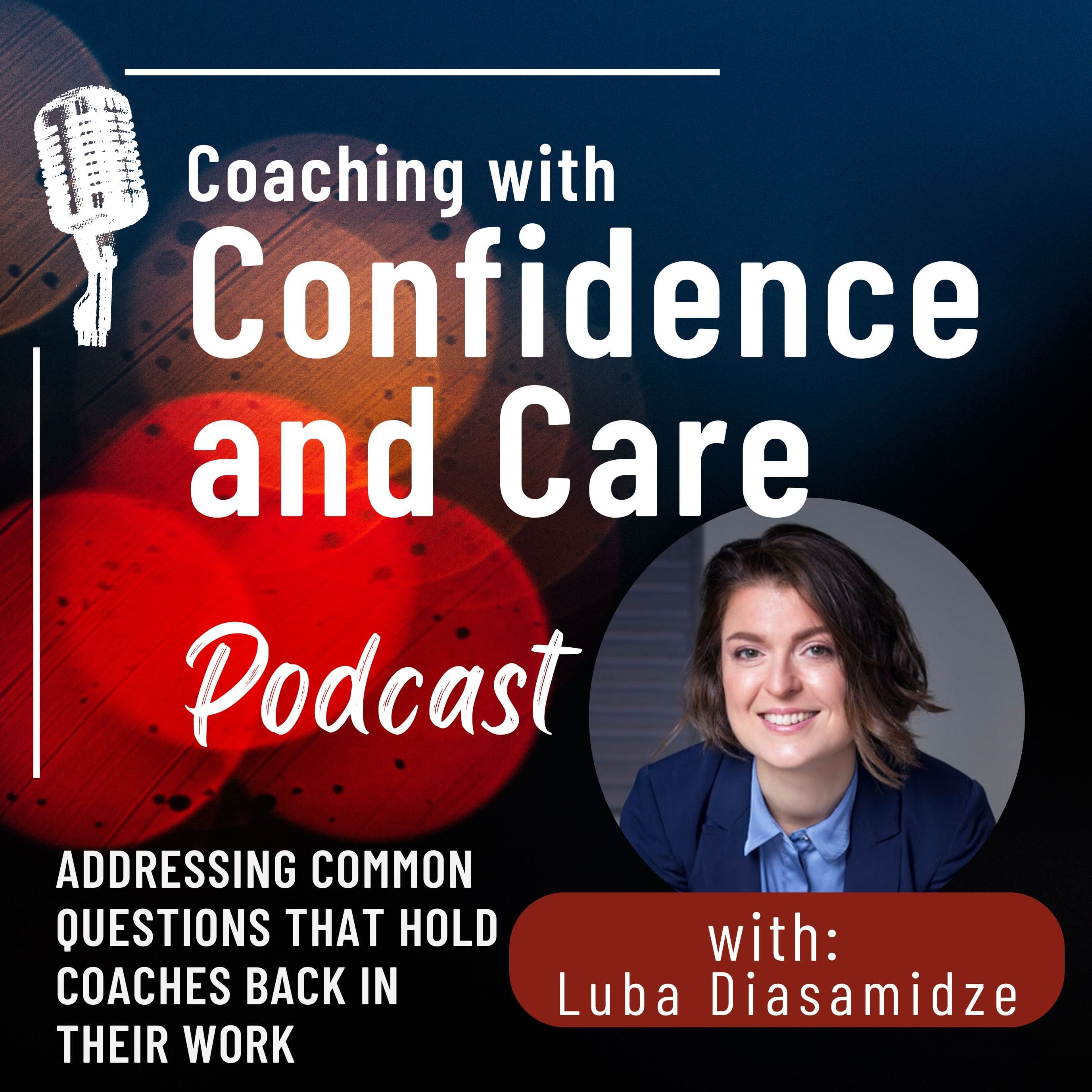 Coaching with Confidence and Care