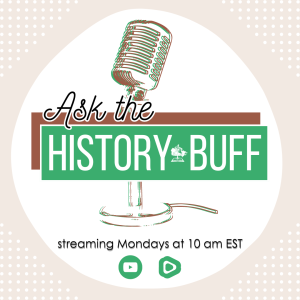 Ask the History Buff