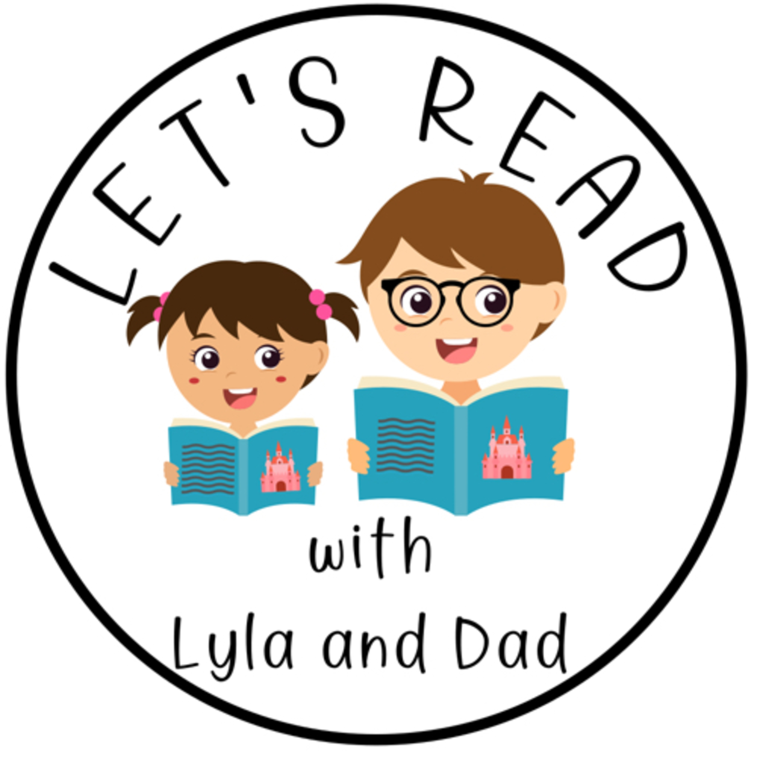 Let's Read with Lyla and Dad