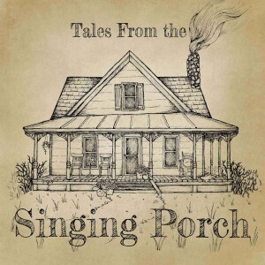 The Singing Porch: A Prologue