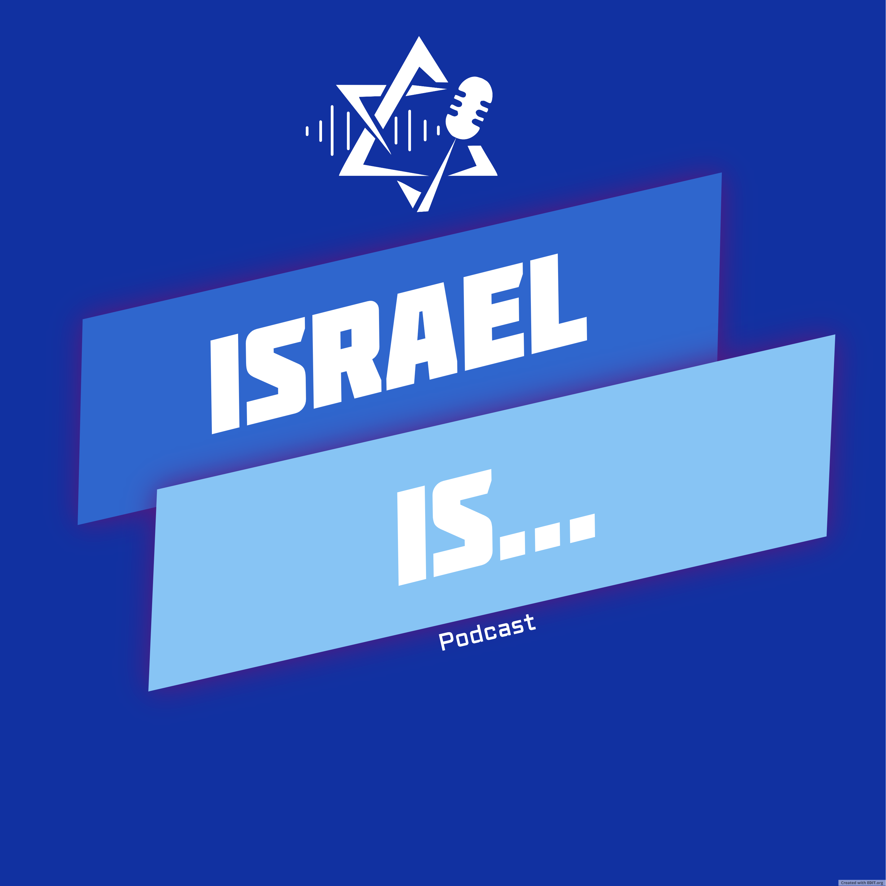 Israel Is...