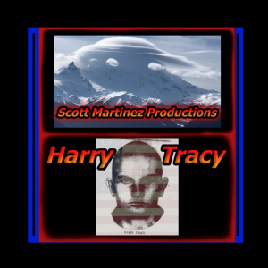 Harry Tracy - Presented by Scott Martinez