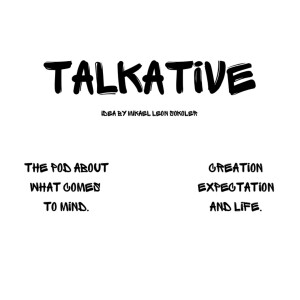 TALKATIVE CAST. Episode 1. Loneliness w/ Leo.