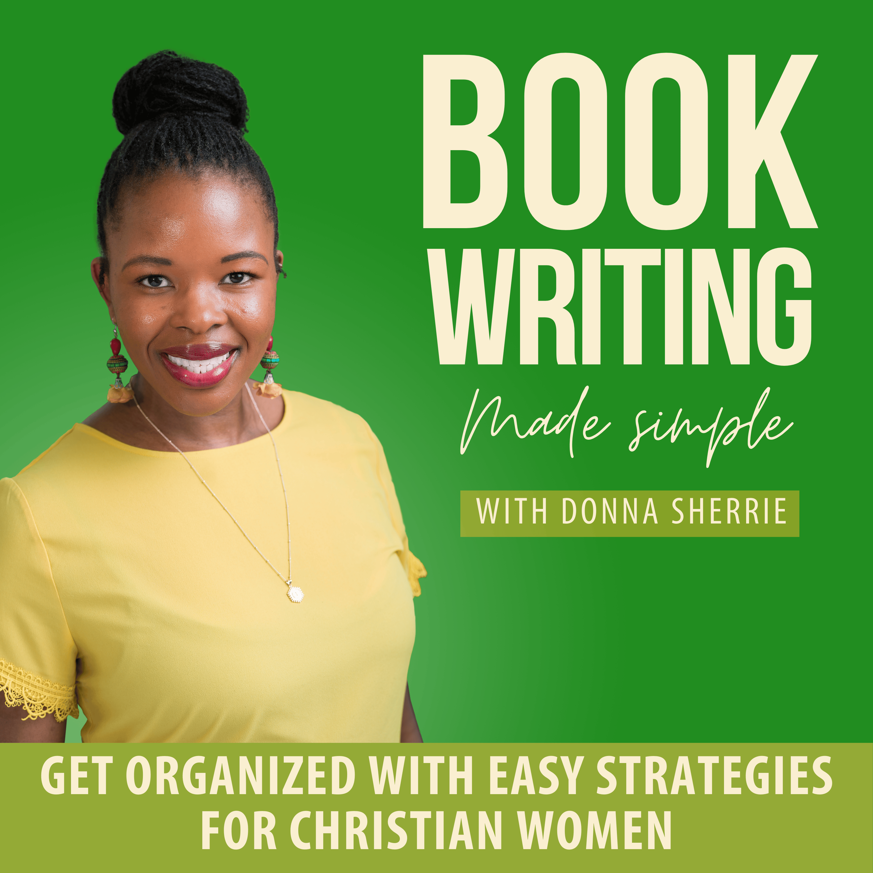 Book Writing Made Simple | How to Write a Book, Author, Self-Publishing, Christian Books, Biblical Encouragement