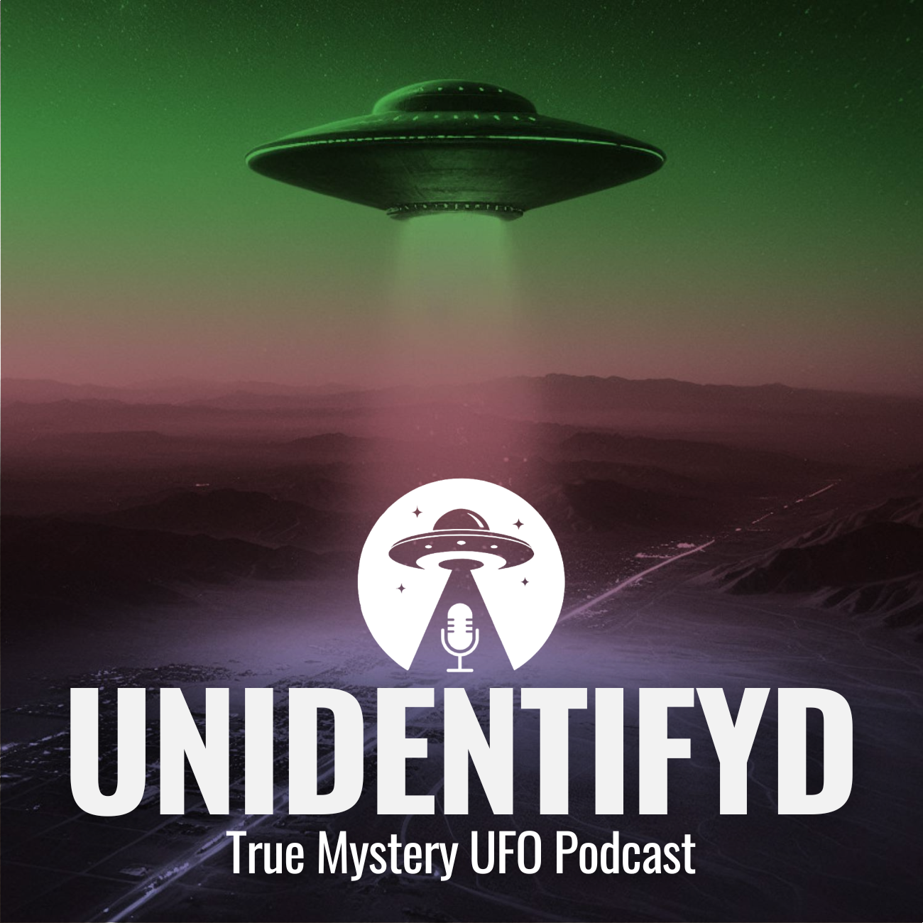 UNIDENTIFYD - Der True Mystery UFO Podcast