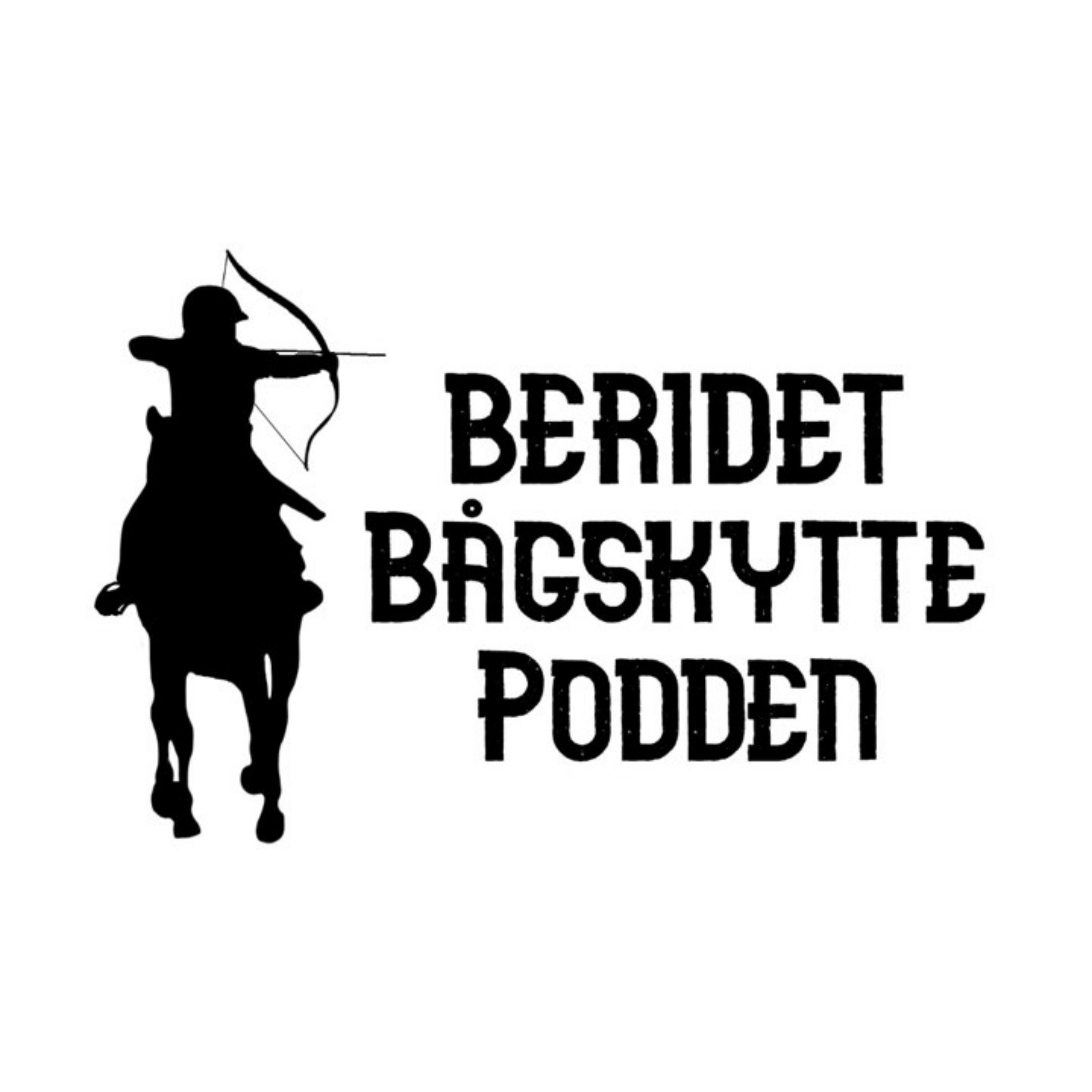 Beridet Bågskytte podden - The Horseback Archery poddcast