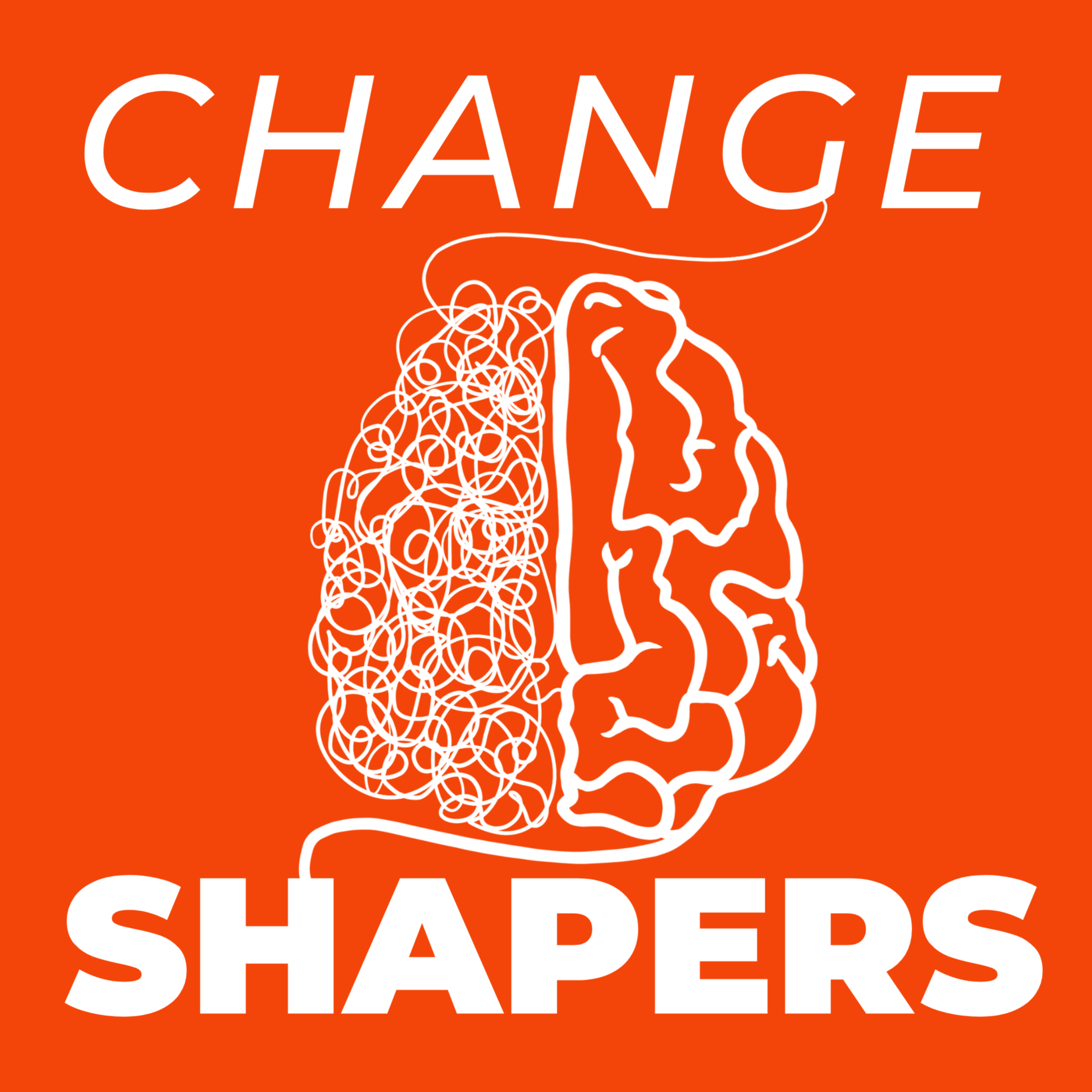 Change Shapers Podcast