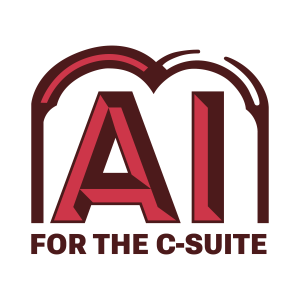 AI For the C Suite™