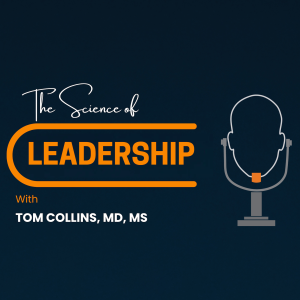 Leadership Excellence: Know & Master the Fundamentals | Ep. 29 | The Science of Leadership