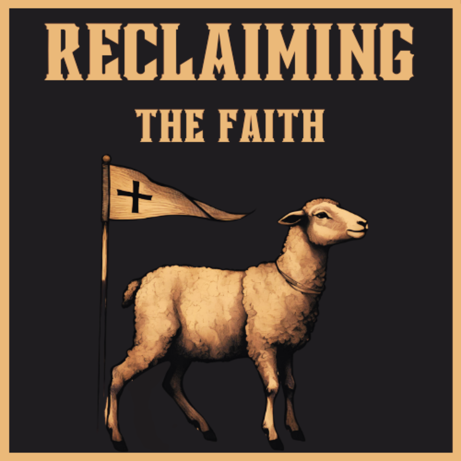 Reclaiming the Faith