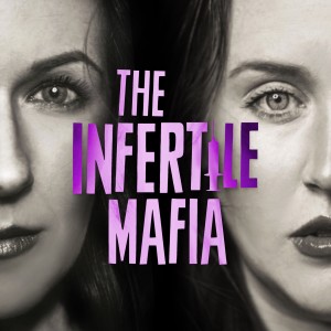 The Infertile Mafia: Real talk about infertility, IVF, and trying to conceive.
