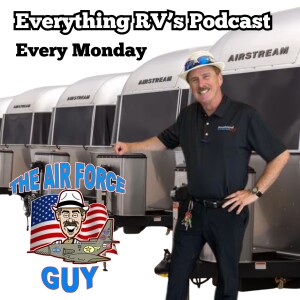 EP 4: Everything RV's Podcast - RV 101 Matching Truck with Camper & Tow Safety