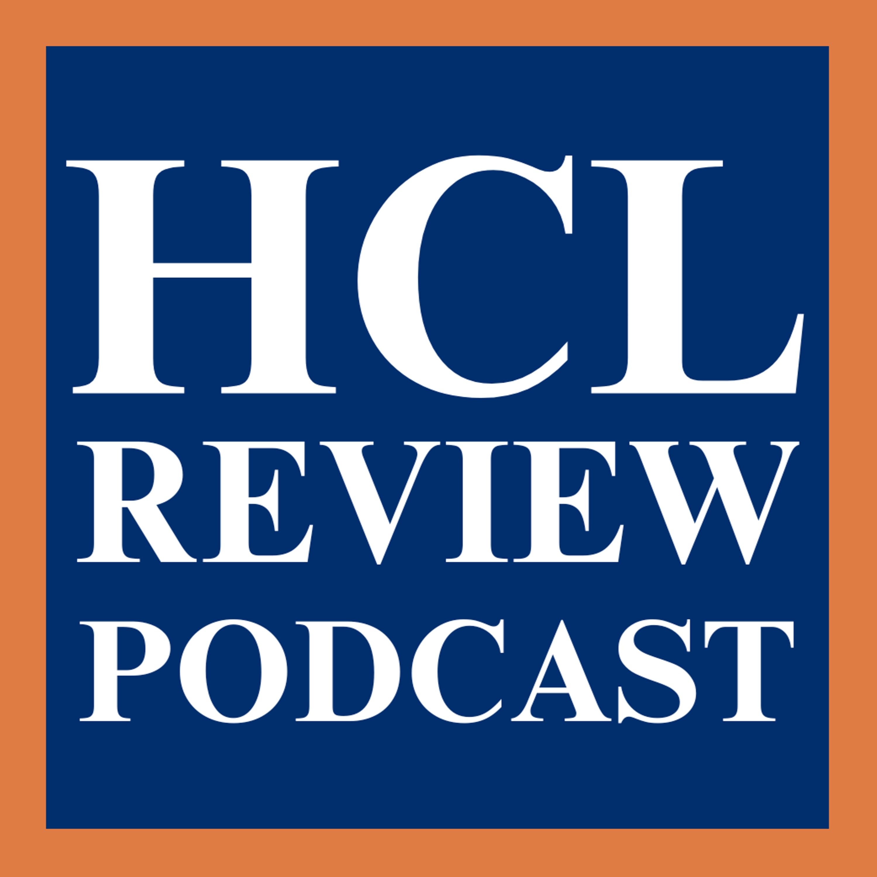 The HCL Review Podcast