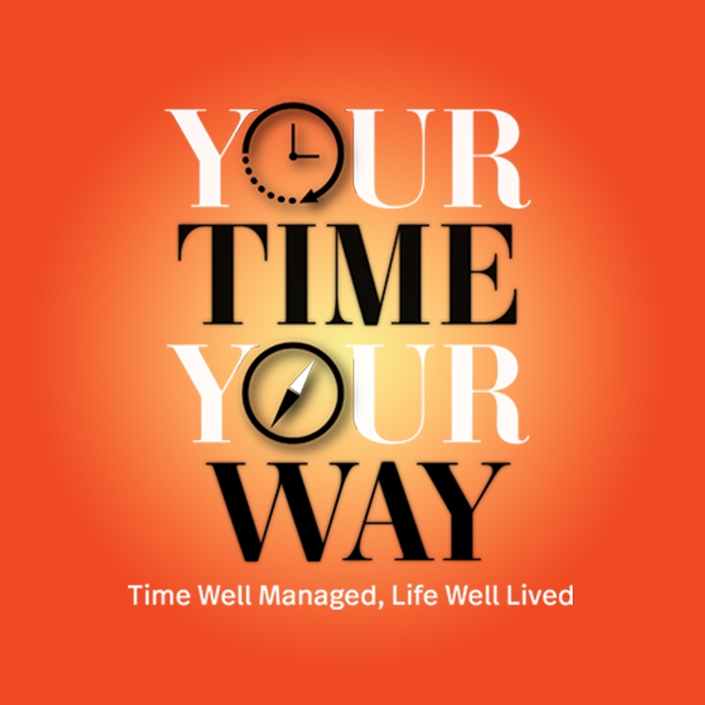 Your Time, Your Way