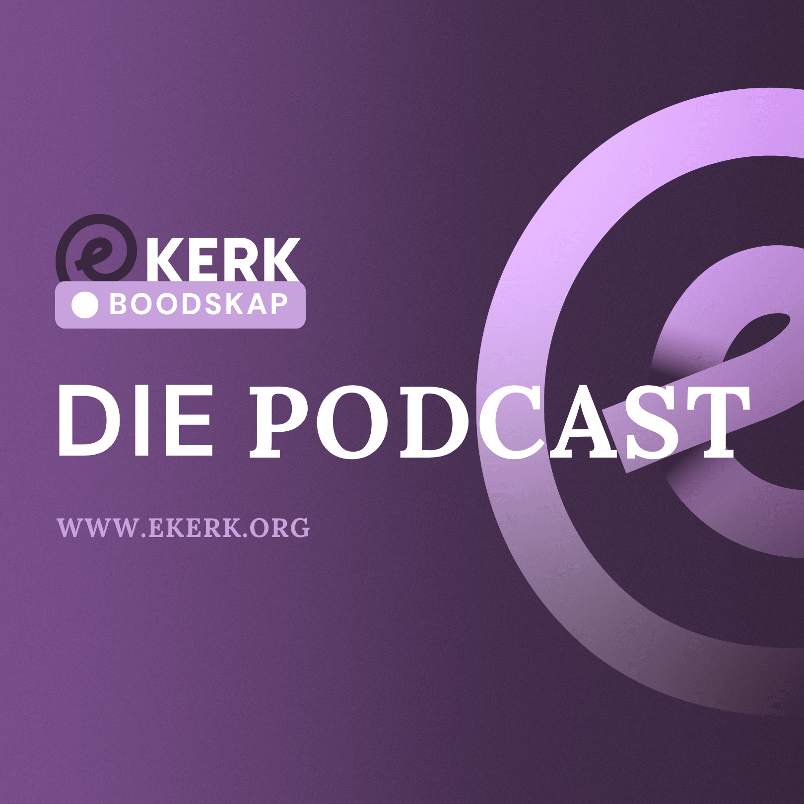 ekerk Boodskap | Die Podcast