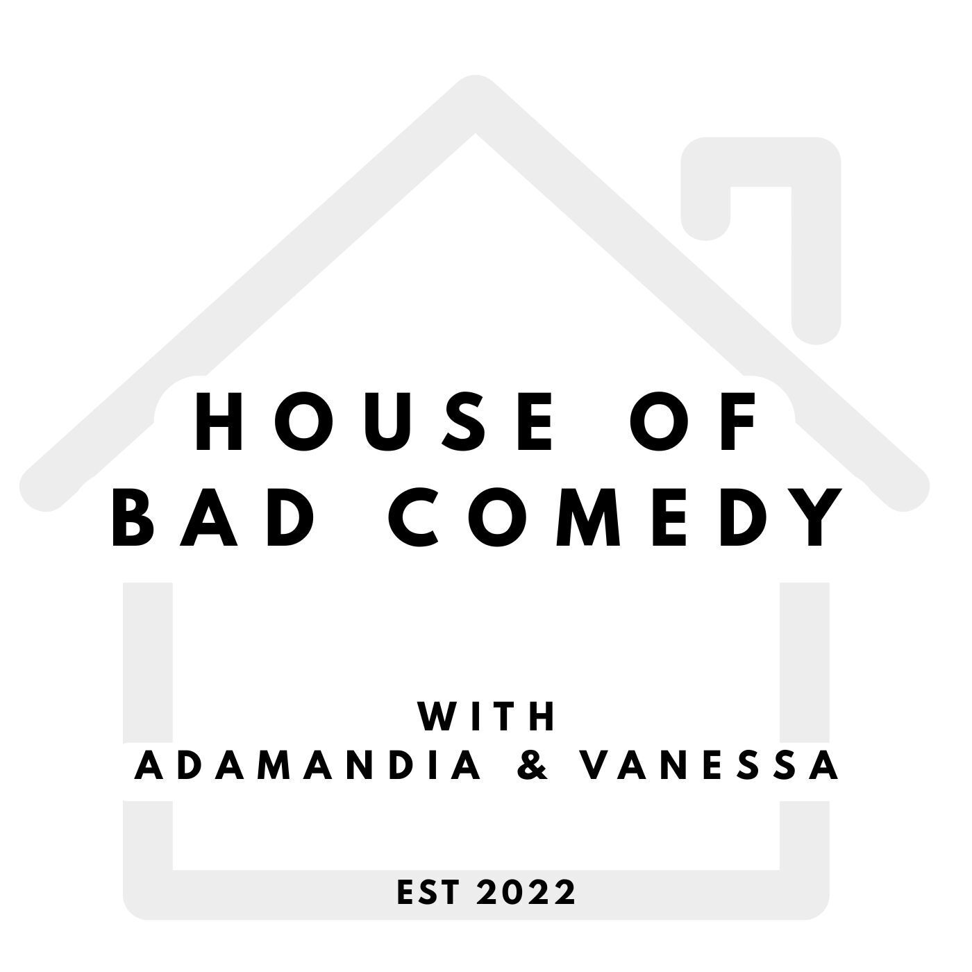 House of Bad Comedy Podcast cover art