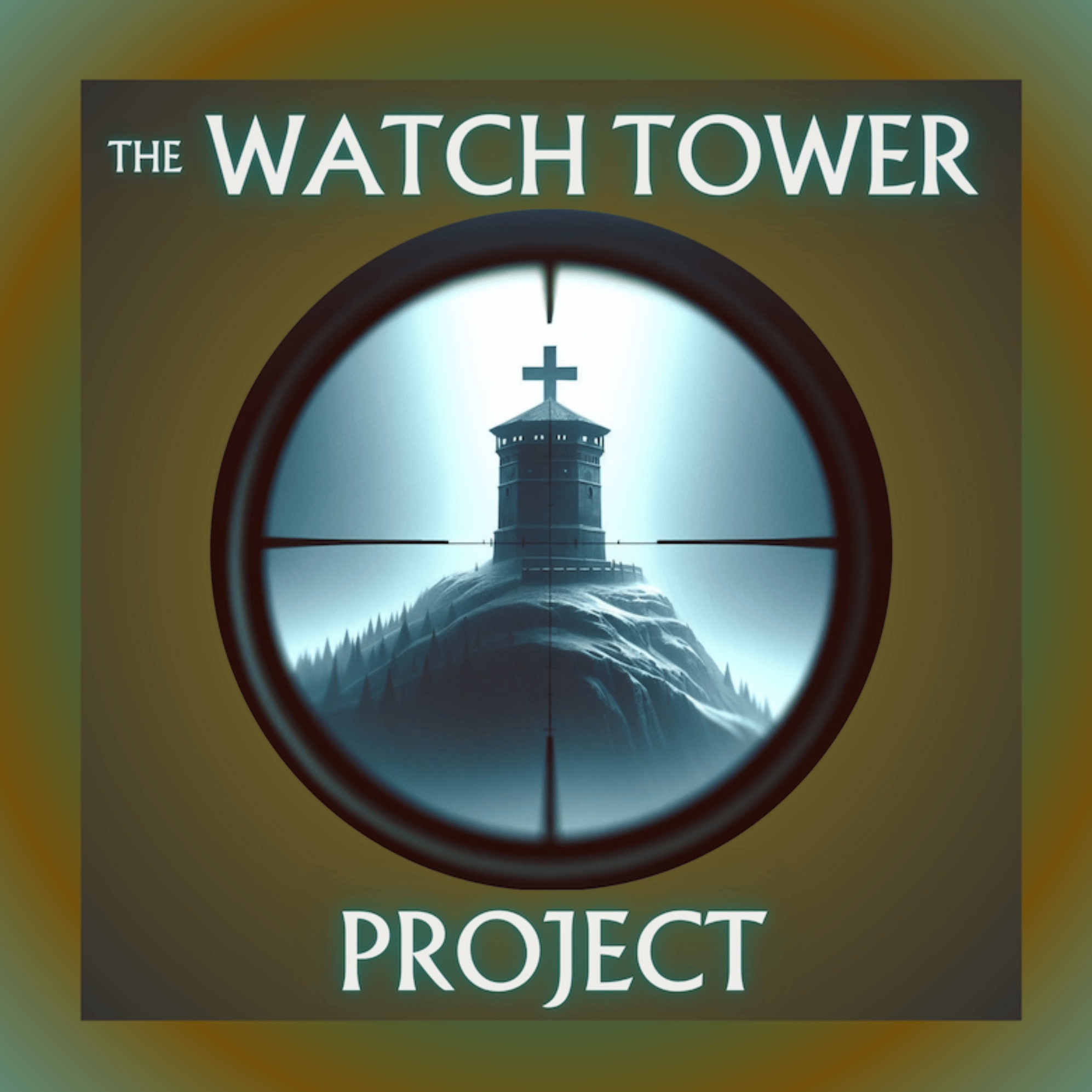 The Watch Tower Project