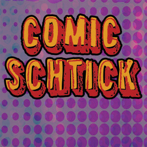 Comic Schtick #30 - SDCC '23! AHSOKA & LOKI! Daredevil Redonedevil!