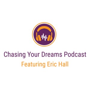 Chasing Your Dreams Podcast EP 10: David Bowser