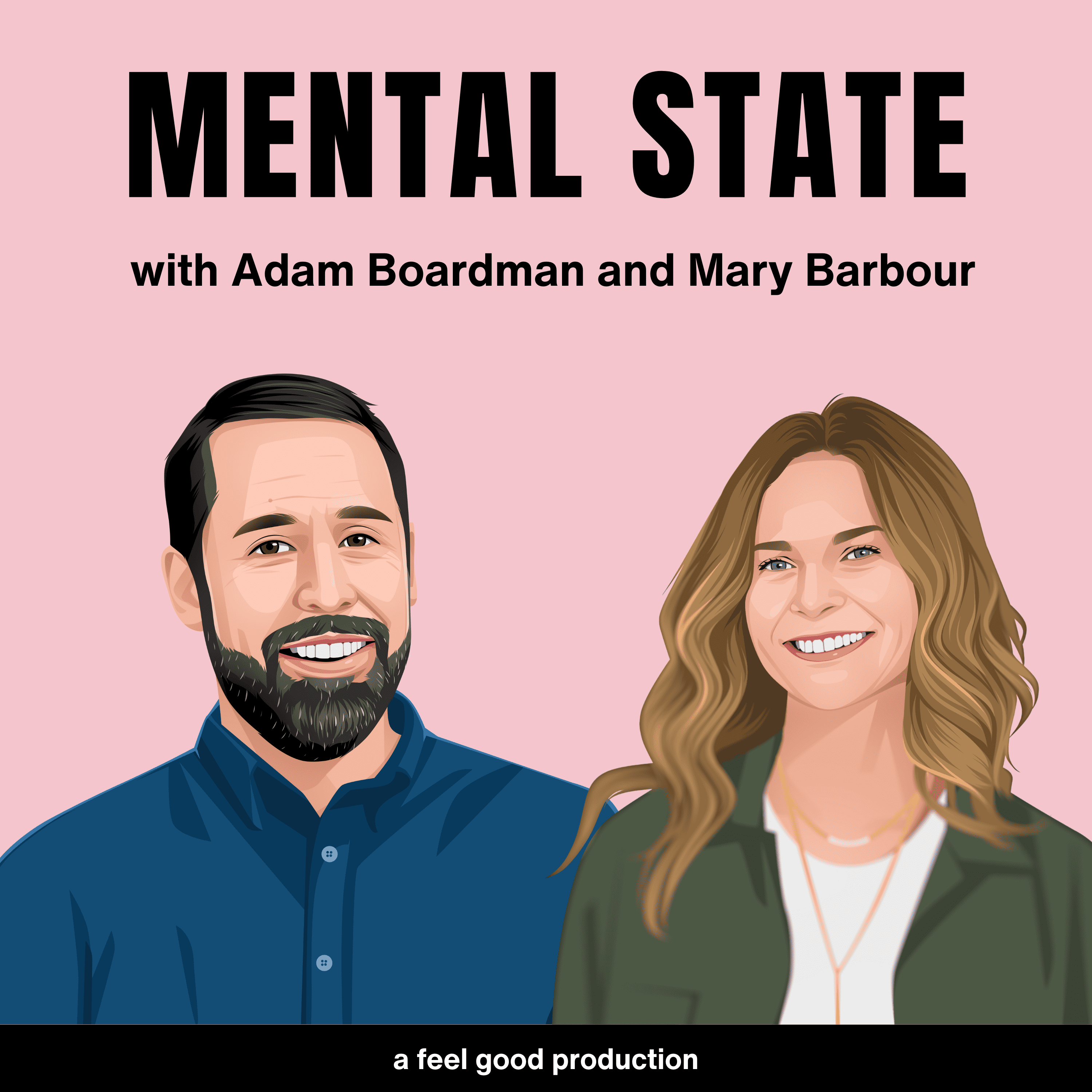 Mental State: Straight talk about all things mental health and more