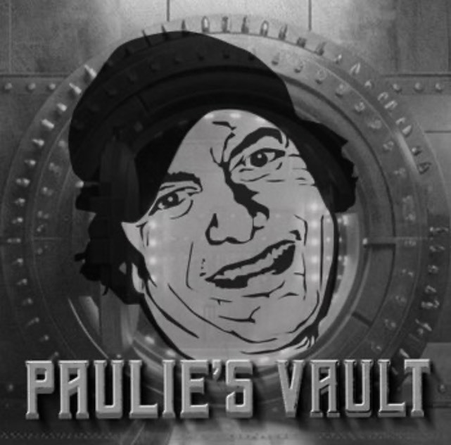 Paulie’s Vault