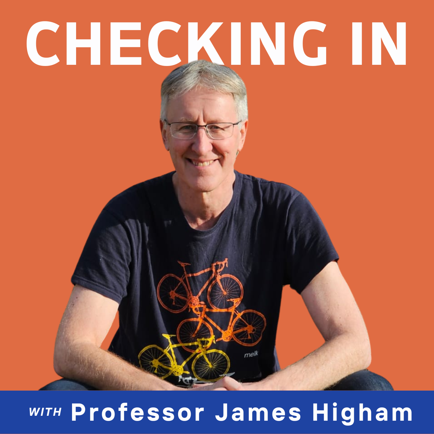 Checking In with Professor James Higham