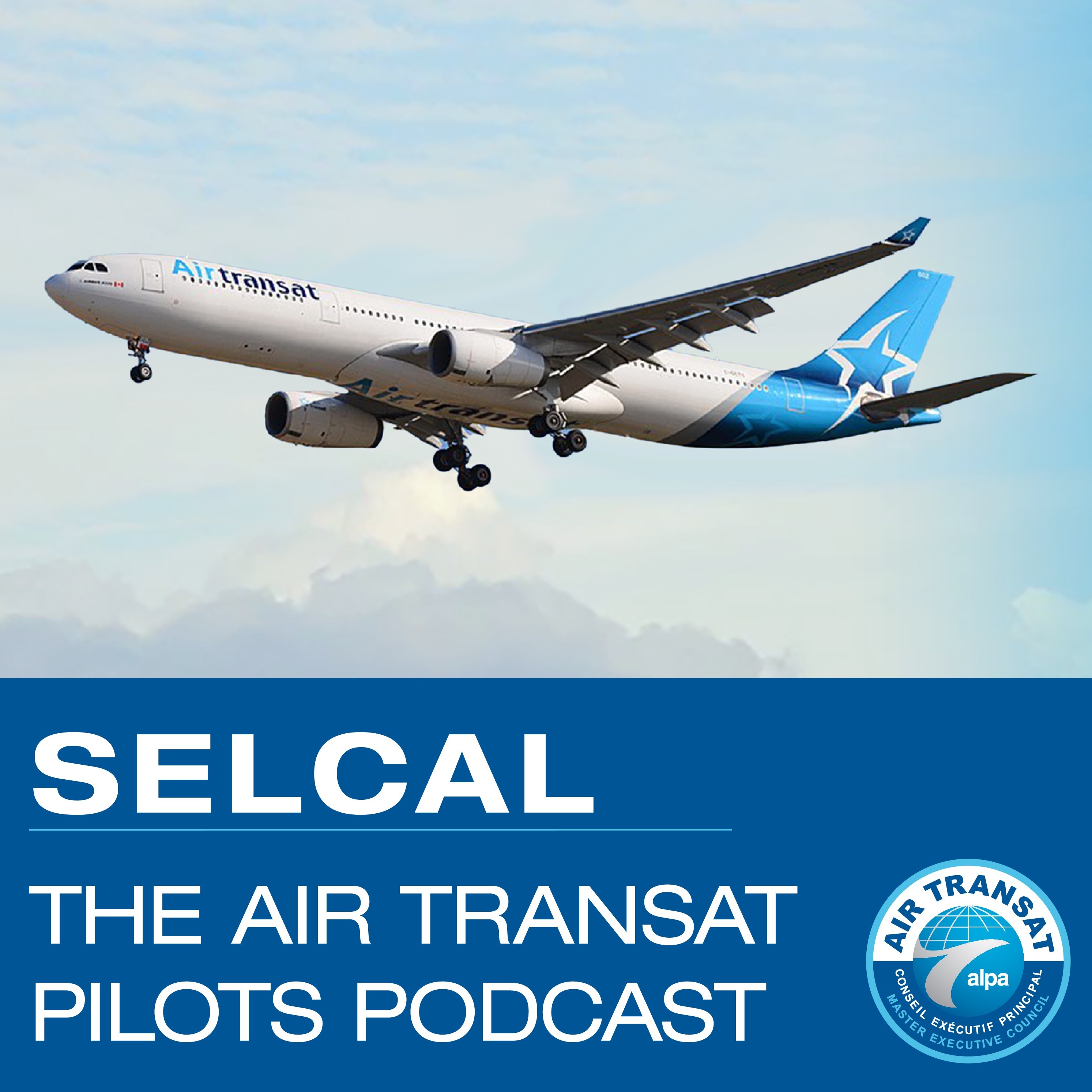 SELCAL - The Air Transat Pilots Podcast