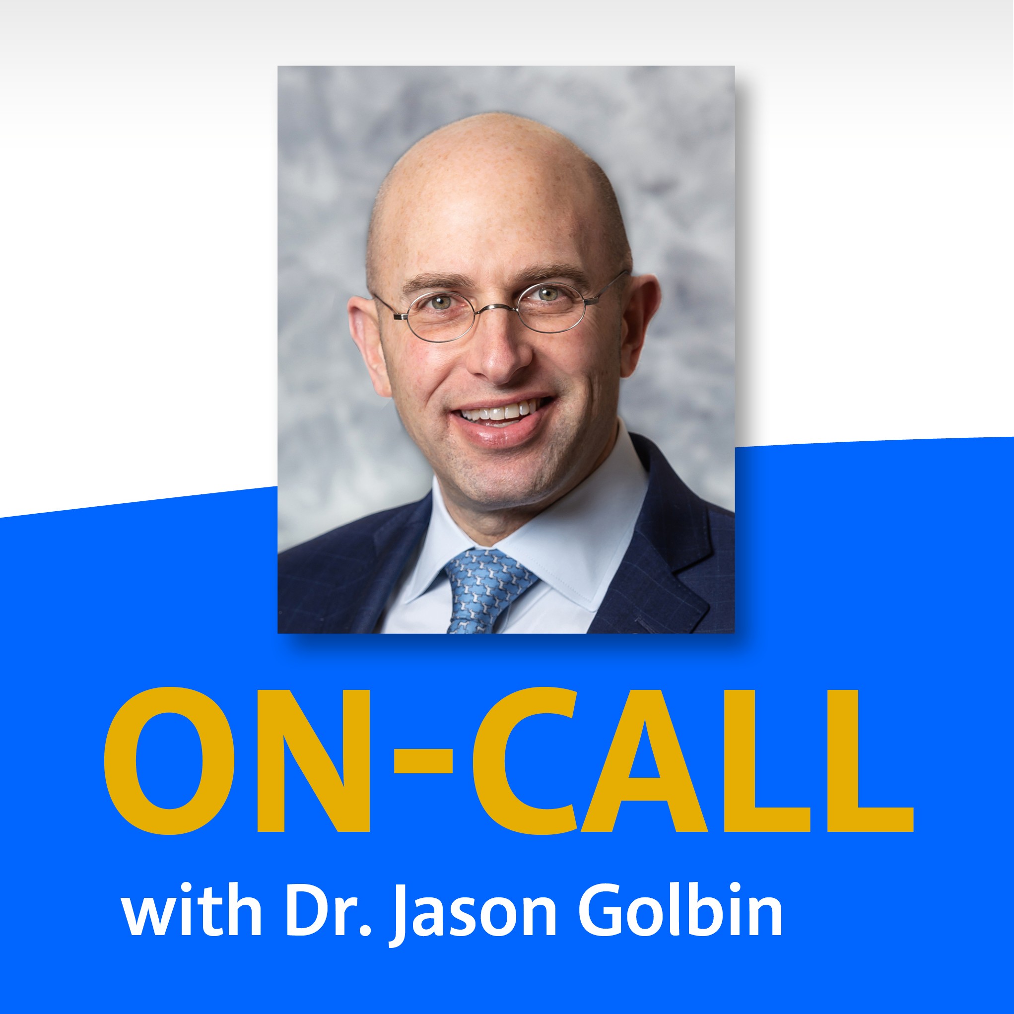 On-Call with Dr. Jason Golbin